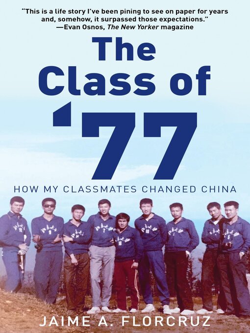 Title details for The Class of '77 by Jaime FlorCruz - Available